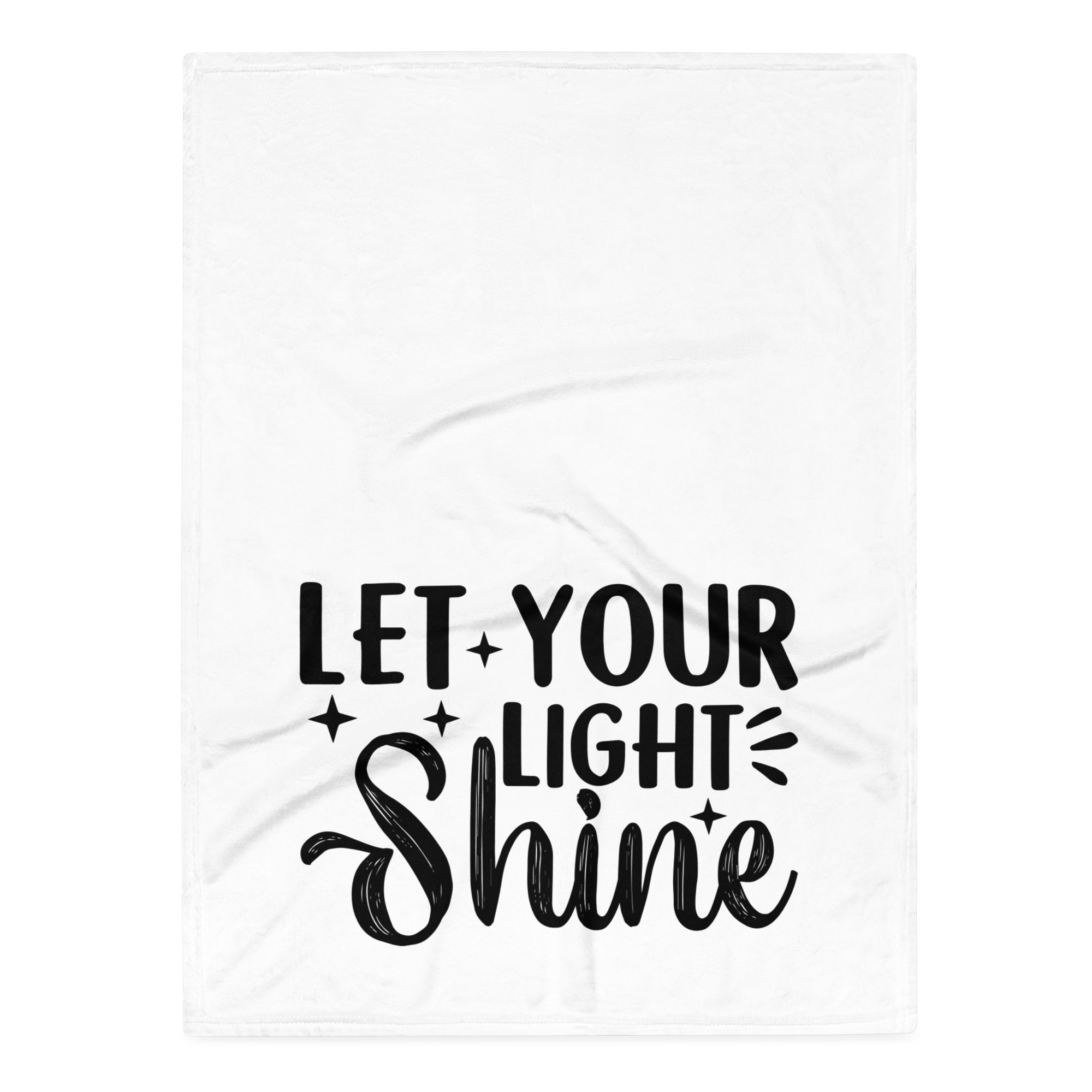 Throw Blanket - LET YOUR LIGHT SHINE